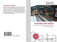 Couverture de Teck Whye LRT Station