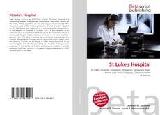 St Luke's Hospital kitap kapağı