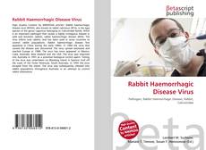 Couverture de Rabbit Haemorrhagic Disease Virus