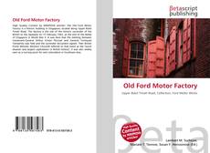 Copertina di Old Ford Motor Factory