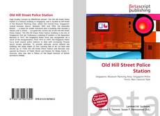 Copertina di Old Hill Street Police Station