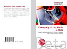 Couverture de Viceroyalty of the Río de la Plata