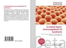 Copertina di X-Linked Hyper-Immunoglobulin M Syndrome
