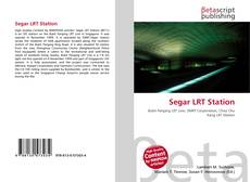Couverture de Segar LRT Station