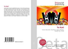 Couverture de To Kati