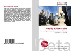 Couverture de Waddy Butler Wood