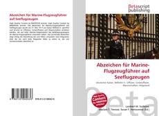 Copertina di Abzeichen für Marine-Flugzeugführer auf Seeflugzeugen