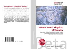 Copertina di Slovene March Kingdom of Hungary