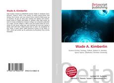 Copertina di Wade A. Kimberlin