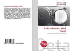 Couverture de Svalbard Global Seed Vault