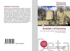 Capa do livro de Rudolph I of Germany 