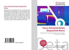 Buchcover von Voice Activated Radio Dispatched Alarm