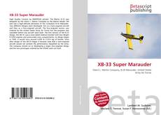 Capa do livro de XB-33 Super Marauder 