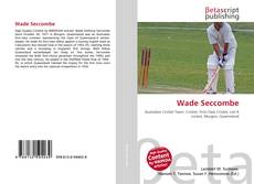 Copertina di Wade Seccombe
