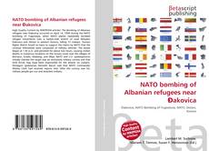 Copertina di NATO bombing of Albanian refugees near Đakovica