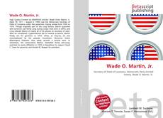 Copertina di Wade O. Martin, Jr.