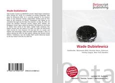 Capa do livro de Wade Dubielewicz 