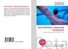 Copertina di Race Relations: Opposing Viewpoints