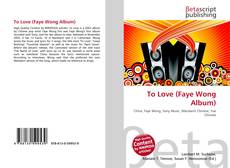 Bookcover of To Love (Faye Wong Album)