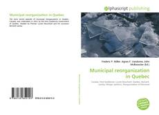 Capa do livro de Municipal reorganization in Quebec 
