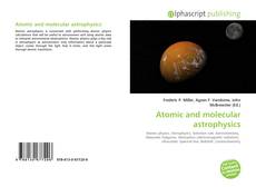 Bookcover of Atomic and molecular astrophysics