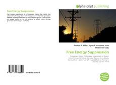 Bookcover of Free Energy Suppression
