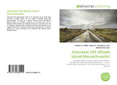 Bookcover of Interstate 295 (Rhode Island-Massachusetts)