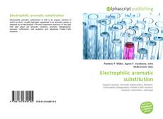 Bookcover of Electrophilic aromatic substitution