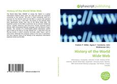 Bookcover of History of the World Wide Web