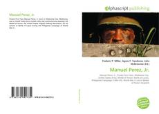 Couverture de Manuel Perez, Jr.