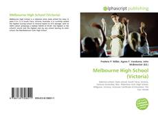 Bookcover of Melbourne High School (Victoria)