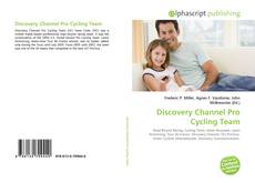 Bookcover of Discovery Channel Pro Cycling Team
