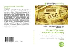 Couverture de Hannah Primrose, Countess of Rosebery