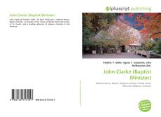Copertina di John Clarke (Baptist Minister)