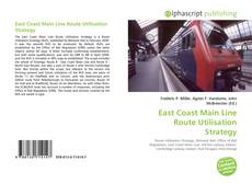 Buchcover von East Coast Main Line Route Utilisation Strategy