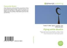 Capa do livro de Flying while Muslim 