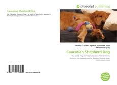 Caucasian Shepherd Dog的封面