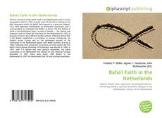Couverture de Bahá'í Faith in the Netherlands