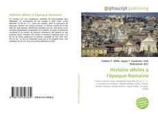Обложка Histoire dArles à l'époque Romaine