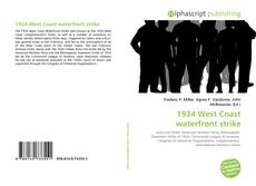 Borítókép a  1934 West Coast waterfront strike - hoz
