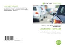 Bookcover of Local Roads in Ireland