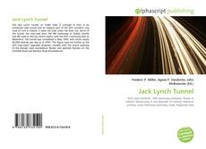Bookcover of Jack Lynch Tunnel
