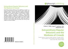 Обложка Extraordinary Popular Delusions and the Madness of Crowds