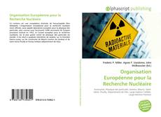 Bookcover of Organisation Européenne pour la Recherche Nucléaire