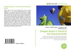 Bookcover of Dragon Quest V: Hand of the Heavenly Bride