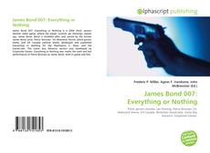 Couverture de James Bond 007: Everything or Nothing