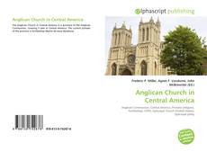 Couverture de Anglican Church in Central America