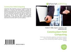 Borítókép a  Construction Field Computing - hoz