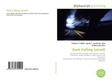 Bookcover of Dark Calling (novel)