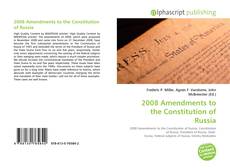 Bookcover of 2008 Amendments to the Constitution of Russia